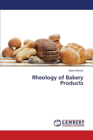 Rheology of Bakery Products