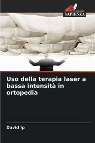 Title: Uso della terapia laser a bassa intensitÃ¯Â¿Â½ in ortopedia, Author: David IP
