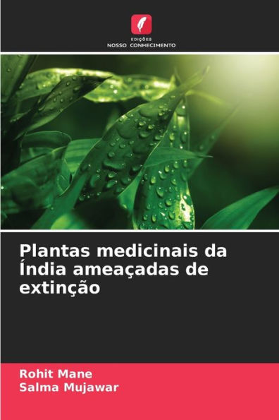 Plantas medicinais da Índia ameaçadas de extinção