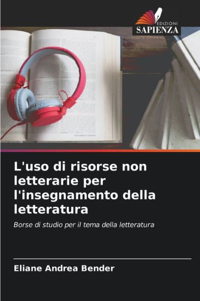 L'uso di risorse non letterarie per l'insegnamento della letteratura