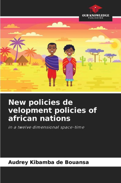 New policies de velopment policies of african nations