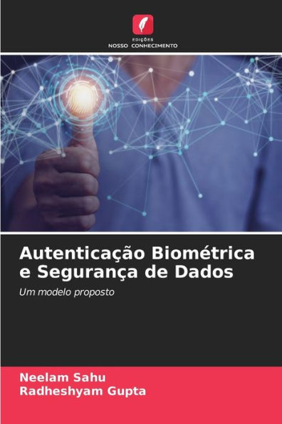 Autenticação Biométrica e Segurança de Dados