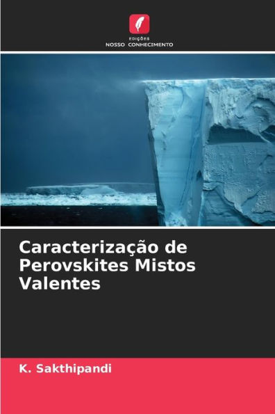 Caracterização de Perovskites Mistos Valentes