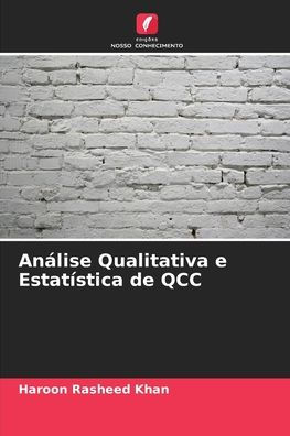 AnÃ¯Â¿Â½lise Qualitativa e EstatÃ¯Â¿Â½stica de QCC