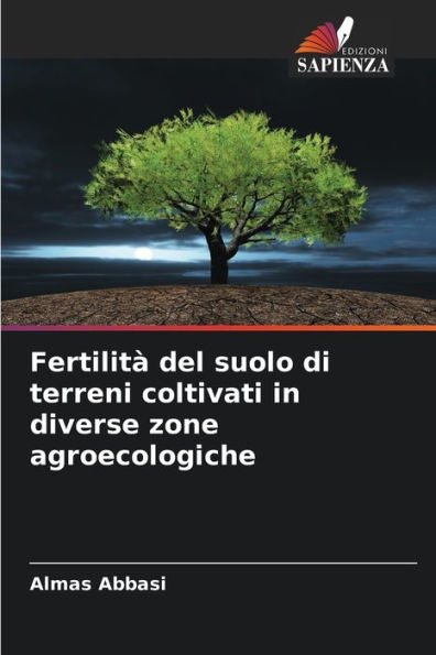 Fertilità del suolo di terreni coltivati in diverse zone agroecologiche