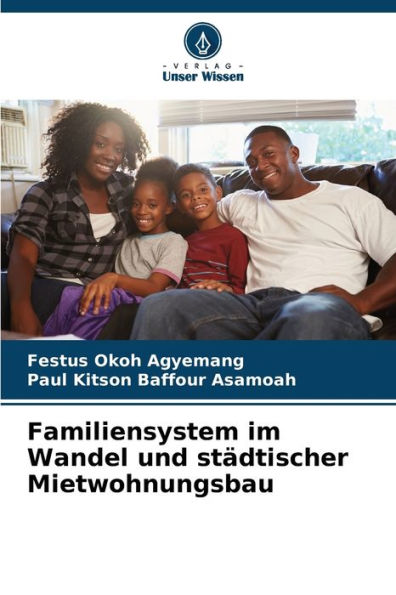 Familiensystem im Wandel und städtischer Mietwohnungsbau