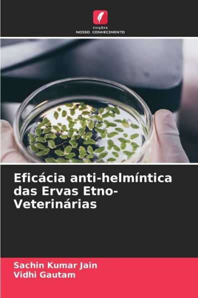 Eficácia anti-helmíntica das Ervas Etno-Veterinárias