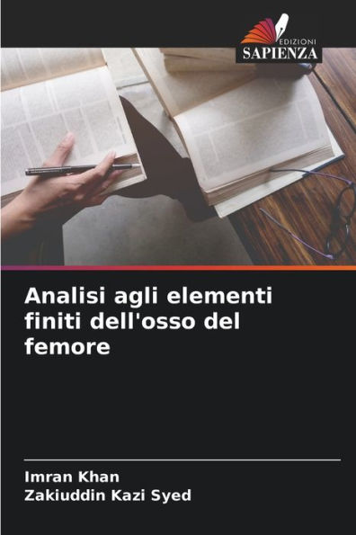 Analisi agli elementi finiti dell'osso del femore