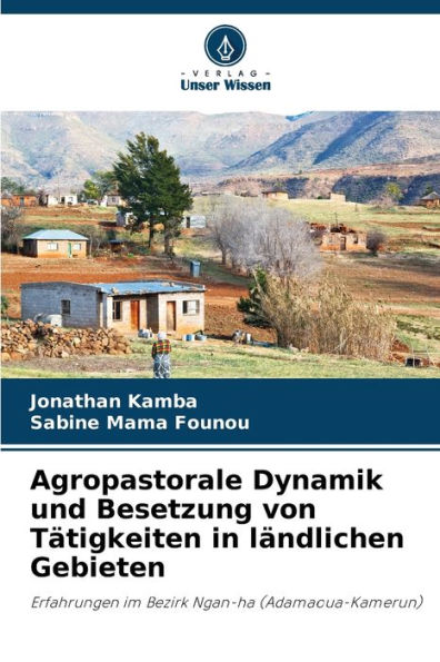 Agropastorale Dynamik und Besetzung von Tätigkeiten in ländlichen Gebieten