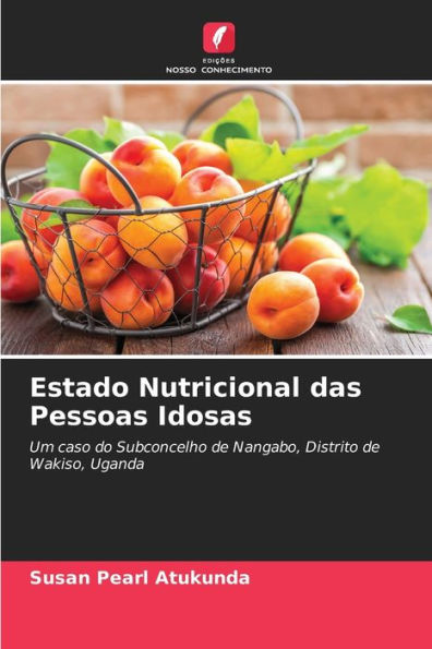 Estado Nutricional das Pessoas Idosas