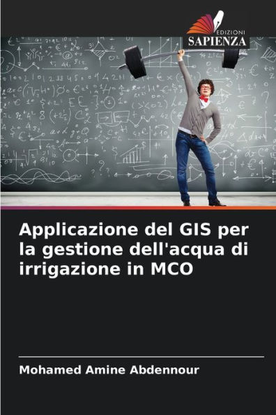 Applicazione del GIS per la gestione dell'acqua di irrigazione in MCO