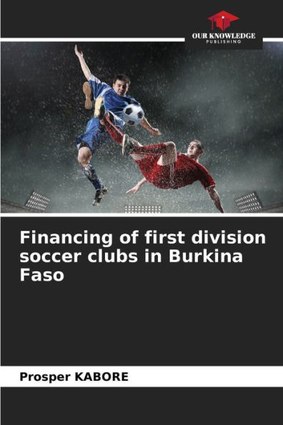 Financing of first division soccer clubs in Burkina Faso