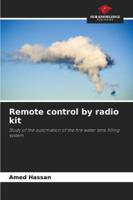 Title: Remote control by radio kit, Author: Amed Hassan