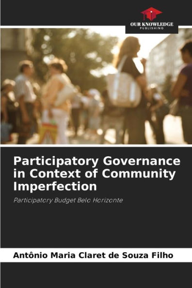 Participatory Governance in Context of Community Imperfection