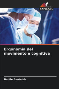 Title: Ergonomia del movimento e cognitiva, Author: Nabile Bentaleb