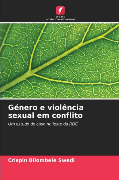 Género e violência sexual em conflito