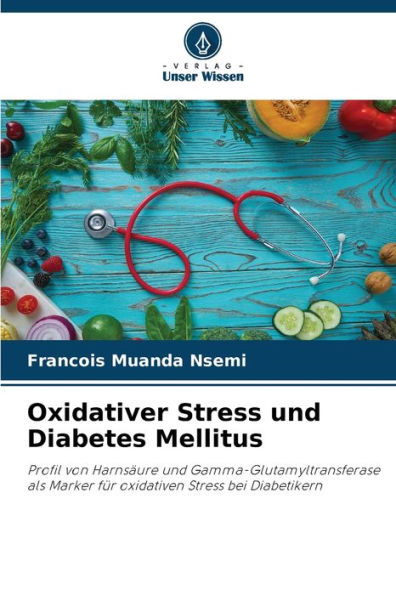 Oxidativer Stress und Diabetes Mellitus