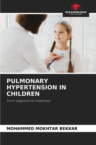 PULMONARY HYPERTENSION IN CHILDREN