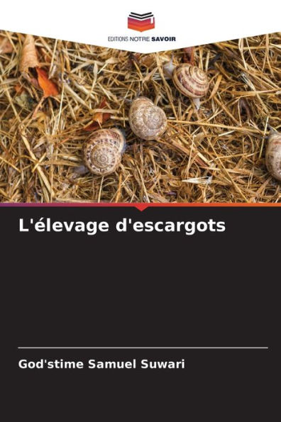 L'élevage d'escargots