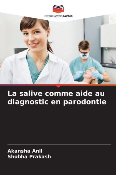 La salive comme aide au diagnostic en parodontie