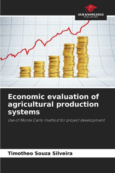 Economic evaluation of agricultural production systems