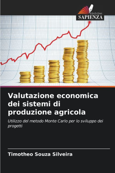 Valutazione economica dei sistemi di produzione agricola