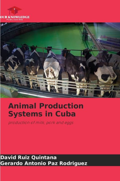 Animal Production Systems in Cuba