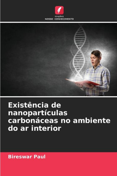 Existência de nanopartículas carbonáceas no ambiente do ar interior