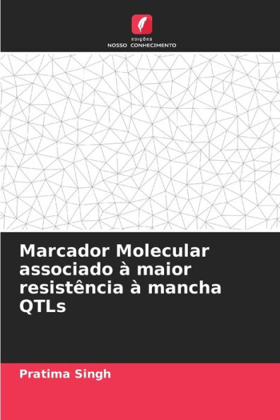 Marcador Molecular associado à maior resistência à mancha QTLs