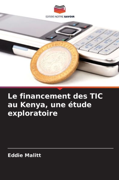 Le financement des TIC au Kenya, une étude exploratoire