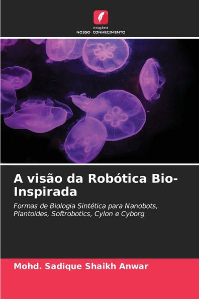 A visão da Robótica Bio-Inspirada