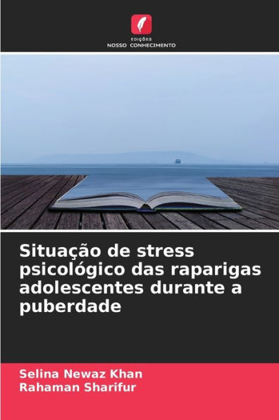 Situação de stress psicológico das raparigas adolescentes durante a puberdade