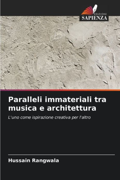 Paralleli immateriali tra musica e architettura