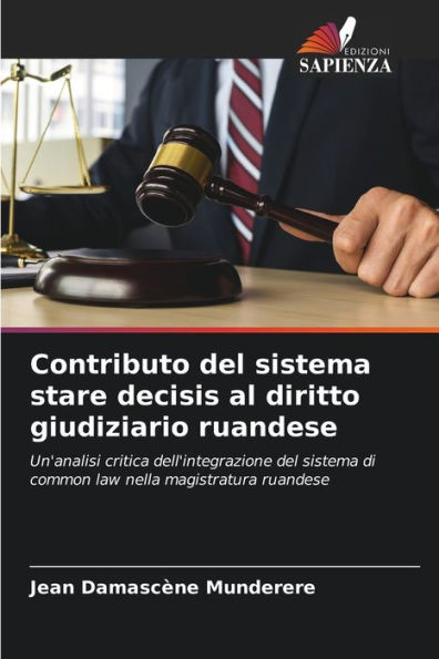 Contributo del sistema stare decisis al diritto giudiziario ruandese