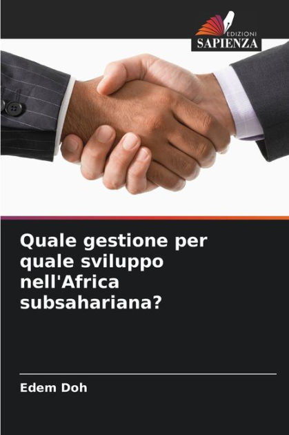 Quale gestione per quale sviluppo nell'Africa subsahariana? by Edem Doh ...