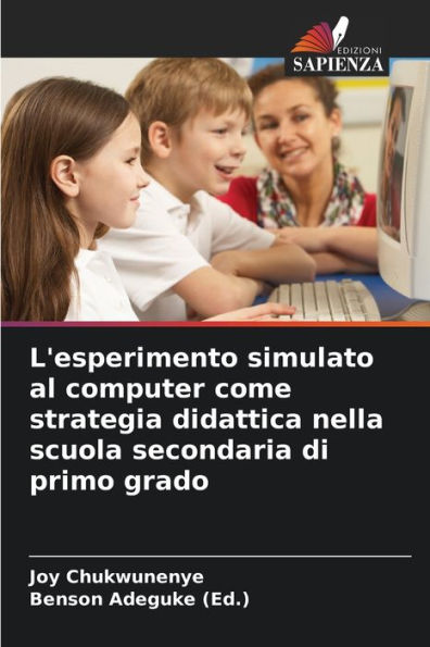 L'esperimento simulato al computer come strategia didattica nella scuola secondaria di primo grado