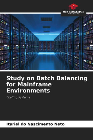 Study on Batch Balancing for Mainframe Environments