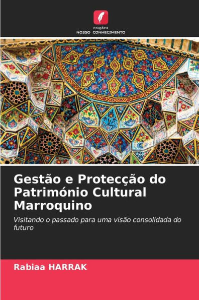 Gestão e Protecção do Património Cultural Marroquino