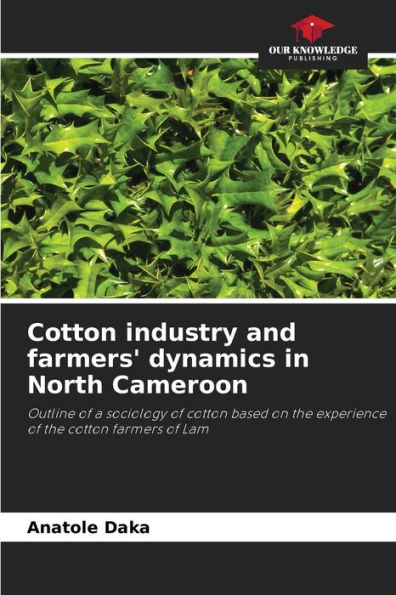 Cotton industry and farmers' dynamics in North Cameroon