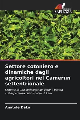 Settore cotoniero e dinamiche degli agricoltori nel Camerun settentrionale