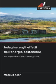 Title: Indagine sugli effetti dell'energia sostenibile, Author: Masoud Asari
