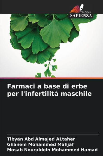 Farmaci a base di erbe per l'infertilità maschile