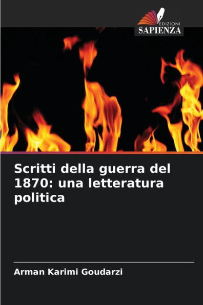 Scritti della guerra del 1870: una letteratura politica