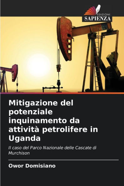 Mitigazione del potenziale inquinamento da attività petrolifere in Uganda