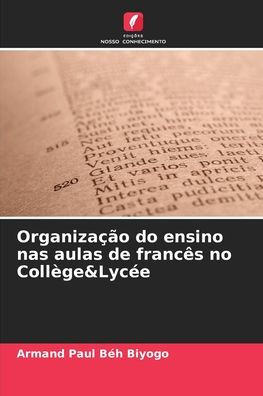 Organização do ensino nas aulas de francês no Collège&Lycée