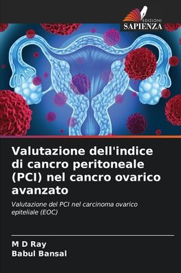 Valutazione dell'indice di cancro peritoneale (PCI) nel cancro ovarico avanzato