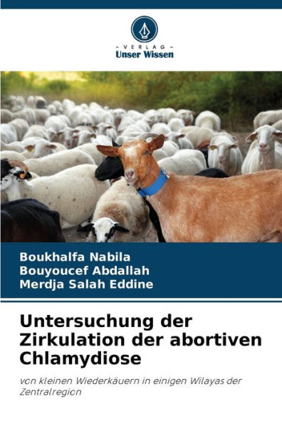 Untersuchung der Zirkulation der abortiven Chlamydiose