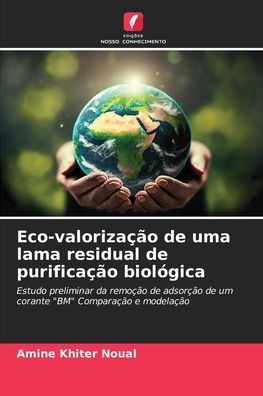 Eco-valorização de uma lama residual de purificação biológica