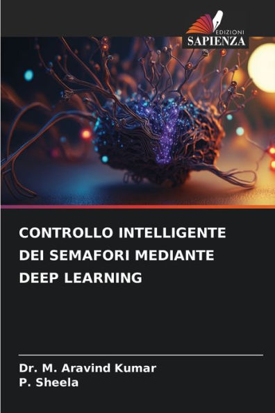 CONTROLLO INTELLIGENTE DEI SEMAFORI MEDIANTE DEEP LEARNING