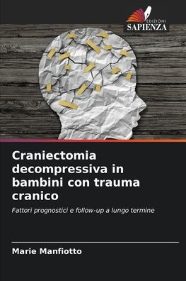 Craniectomia decompressiva in bambini con trauma cranico